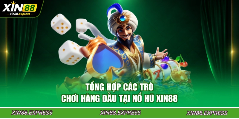 tong-hop-cac-tro-choi-hang-dau-tai-no-hu-xin88