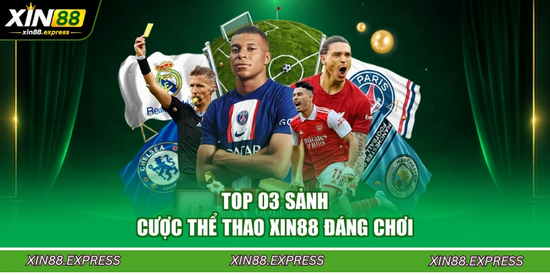 top-03-sanh-cuoc-the-thao-xin88-dang-choi